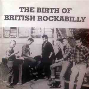 Various - The Birth Of British Rockabilly FLAC