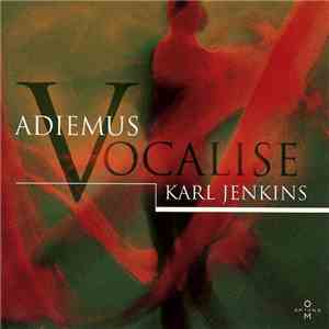 Adiemus / Karl Jenkins - Vocalise FLAC
