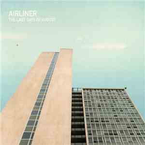 Airliner  - The Last Days Of August FLAC