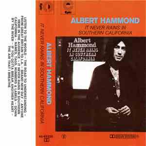 Albert Hammond - It Never Rains In Southern California FLAC