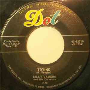 Billy Vaughn And His Orchestra - Trying / Tumbling Tumbleweeds FLAC