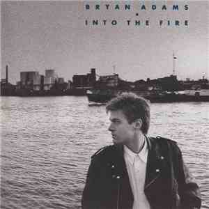 Bryan Adams - Into The Fire FLAC
