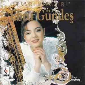 Ebru Gündeş - Tanrı Misafiri FLAC