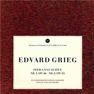 Edvard Grieg, Das Orchester Der Wiener Volksoper, Hans Leo Gruber - Peer-Gynt-Suiten Nr. 1, Op. 46 · Nr. 2, Op. 55 FLAC