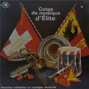 Fanfare Militaire De L'Etat De Genève - Corps De Musique D'Elite FLAC