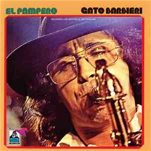 Gato Barbieri - El Pampero FLAC