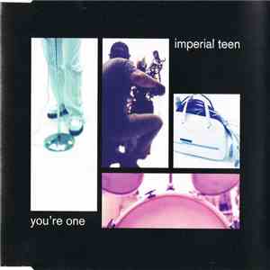 Imperial Teen - You're One FLAC