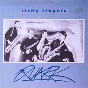 Itchy Fingers - Quark FLAC