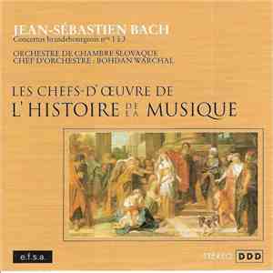 Jean-Sébastien Bach - Concertos Brandebourgeois N° 1 À 3 FLAC