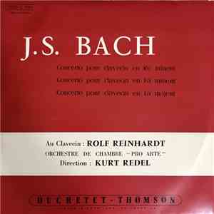 J.S. Bach, Rolf Reinhardt, Orchestre Pro Arte De Munich, Kurt Redel - Trois Concertos Pour Clavecin Et Orchestre FLAC