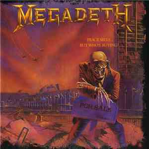 Megadeth - Peace Sells... But Who's Buying? - 25th Anniversary Edition FLAC