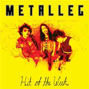 METALLEG - Hit Of The Week FLAC