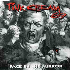 Pink Cream 69 - Face In The Mirror FLAC