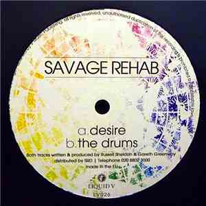 Savage Rehab - Desire / The Drums FLAC