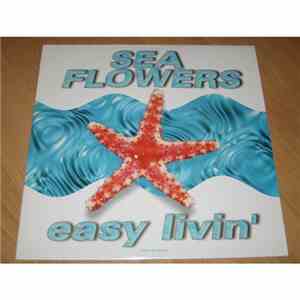 Sea Flowers - Easy Livin' FLAC