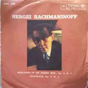 Sergei Rachmaninoff - Preludio In Do Diesis Min., Op. 3, N. 2 / Serenata, Op. 3, N. 5 FLAC