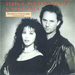 Stefan Waggershausen & Ofra Haza - Jenseits Von Liebe (Love Is In Vain) FLAC