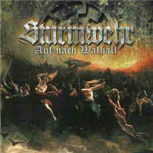 Sturmwehr - Auf Nach Walhall FLAC