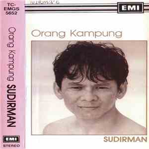Sudirman - Orang Kampung FLAC