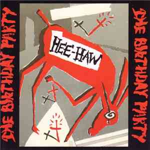 The Birthday Party - Hee-Haw FLAC