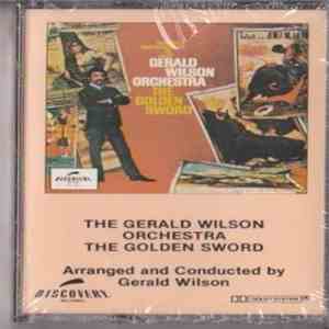The Gerald Wilson Orchestra - The Golden Sword FLAC