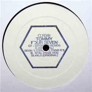 Tommy Four Seven - CH4 / Sevals (The Remixes) FLAC