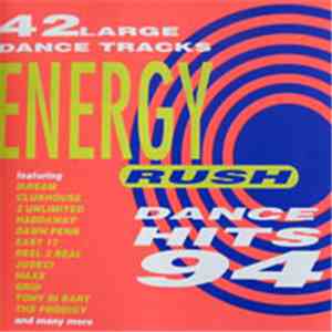 Various - Energy Rush (Dance Hits 94) FLAC