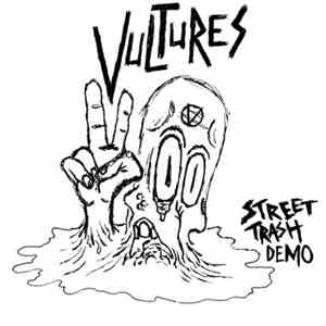 Vultures  - Street Trash Demo FLAC
