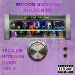 Woood $moove - Presents: 187.5 FM Nite Life Radio Vol. 1 FLAC