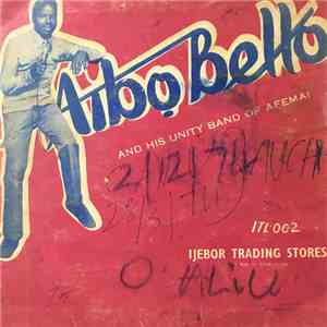 Aibo Bello and His Unity Band of Afemai - Aibo Bello and His Unity Band of Afemai FLAC
