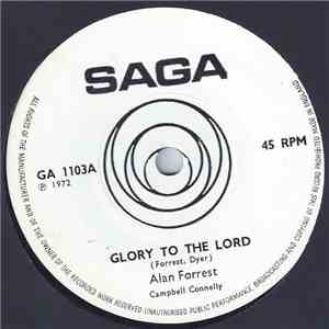 Alan Forrest  - Glory To The Lord FLAC