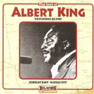 Albert King - Truckers Blues FLAC