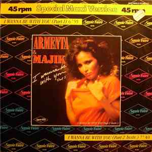 Armenta And Majik - I Wanna Be With You FLAC