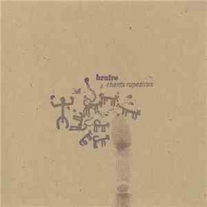 Bruire - Chants Rupestres FLAC