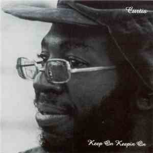 Curtis Mayfield - Keep On Keepin' On FLAC