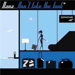 Dana - Don't Fake The Funk FLAC