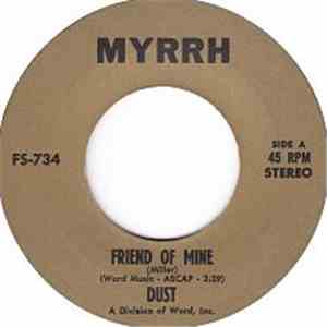 Dust  - Friend Of Mine / Sunny Day FLAC