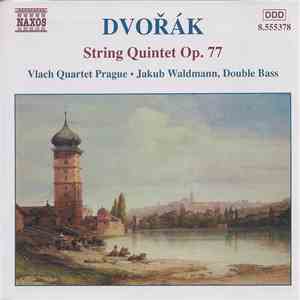 Dvořák - Vlach Quartet Prague, Jakub Waldmann - String Quintets Volume 2, Op. 77 FLAC