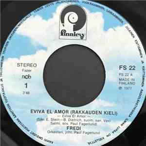 Fredi - Eviva El Amor (Rakkauden Kieli) / Ehkä Kerran FLAC