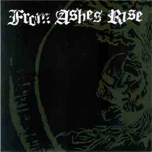 From Ashes Rise - Rejoice The End / Rage Of Sanity FLAC