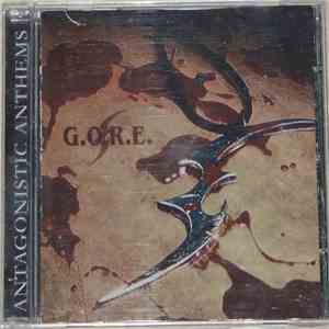 G.O.R.E. - Antagonistic Anthems FLAC