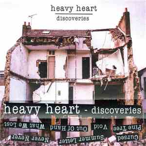 Heavy Heart - Discoveries FLAC