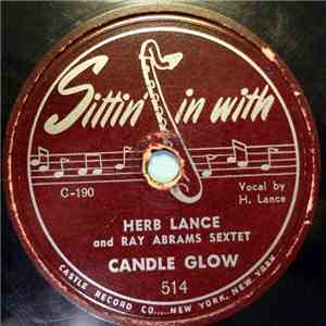 Herb Lance And Ray Abrams Sextet - Candle Glow / Close Your Eyes FLAC
