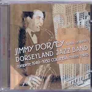 Jimmy Dorsey And His Original Dorseyland Jazz Band - Complete 1949-1950 Columbia Master Takes FLAC