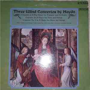 Joseph Haydn - Three Wind Concertos By Haydn FLAC