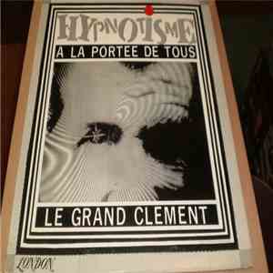 le grand clement - hypnotisme a la portee de tous FLAC