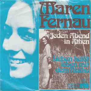 Maren Fernau - Jeden Abend In Athen / Lieben Heißt Leben Mit Dem Risiko FLAC