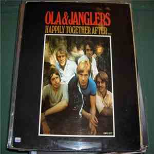 Ola & The Janglers - Happily Together After... FLAC