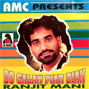 Ranjit Mani - Do Galan Piar Dian FLAC