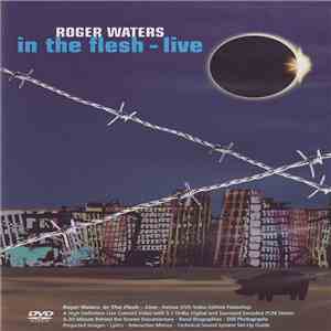 Roger Waters - In The Flesh - Live FLAC